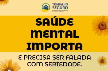 Card amarelo com letras preta e azul. No centor da imagem há escrito Saúde mental impota.