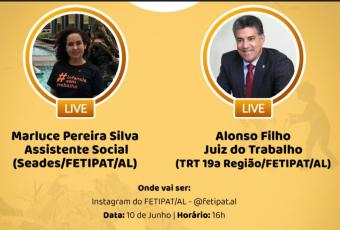 Alonso Filho abordará tema com a assistente social Marluce Pereira; transmissão será às 16h, pelo o Instagram @fetipat.al