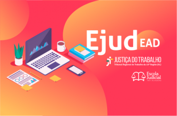 Ejud do TRT/AL abre inscrições de cursos em ambiente virtual para servidores