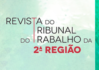 Cartaz fundo verde com a frase Revista do Tribunal do Trabalho da 2ª Região