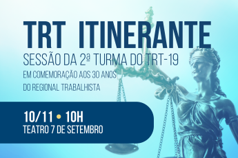 TRT-19 realizará sessão itinerante em Penedo