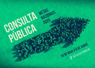 Imagem com fundo verde e desenho de uma seta para cima, com o texto: Conseulta Pública - Metas Nacionais 2025