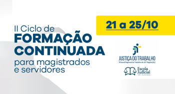 Ilustração em fundo branco e amarelo com a inscrição II Ciclo de Formação Continuada para Magistrados e Servidores