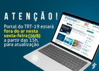 Site do TRT-19 estará indisponível a partir das 15h desta sexta-feira (26/08/2022)