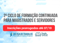 Fundo azul, com a frase 2º Ciclo de Formação Continuada para Magistrados e Servidores