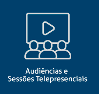 Audiências e Sessões Presenciais