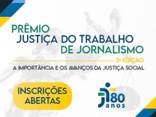 Arte das inscrições para o Prêmio Justiça do Trabalho de Jornalismo
