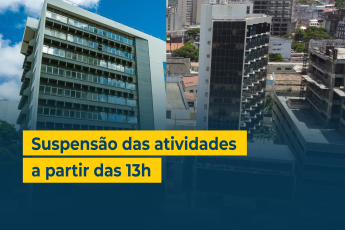 Suspensas todas as atividades nos Fóruns Pontes de Miranda e Quintella Cavalcanti a partir das 13h de hoje