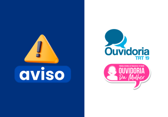 A imagem é dividida em duas metades verticais. Na metade esquerda, com fundo azul escuro, há um ícone de triângulo amarelo com um ponto de exclamação no centro, simbolizando um aviso. Abaixo do ícone, está a palavra “aviso” em letras minúsculas, brancas e em destaque sobre um fundo azul mais claro.Na metade direita, com fundo branco, aparecem dois logotipos das Ouvidorias do TRT-AL.