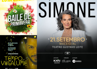 A imagem reúne três cartazes de eventos culturais. No canto superior esquerdo, aparece o “Baile de Primavera” com flores coloridas ao redor do título. No inferior esquerdo, está o cartaz “Tempo de Vagalume”, com tons escuros e detalhes luminosos. À direita, em destaque, o show da cantora Simone, marcado para 21 de setembro em Maceió, no Teatro Gustavo Leite.