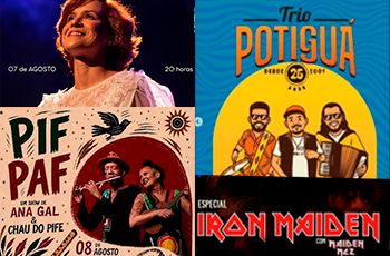 A imagem reúne dois cartazes de eventos musicais.  À esquerda, está o cartaz do espetáculo "Pif Paf", com Ana Gal e Chau do Pife, marcado para 7 de agosto, às 20h. O destaque é uma cantora sorrindo em primeiro plano e, abaixo, os músicos da apresentação.  À direita, aparece o cartaz do Trio Potiguar, em comemoração aos 25 anos do grupo, com um especial Iron Maiden e participação da banda Maiden A2, programado para 8 de agosto. A arte traz ilustrações dos integrantes sobre um fundo amarelo e azul.