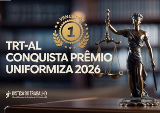 Figura da imagem da justiça com o nome TRT-AL Conquista Prêmio Uniformiza 2026