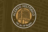Arcevo Histórico - TRT da 19ª região