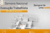 Definido o slogan da 8ª Semana Nacional da Execução Trabalhista 2018