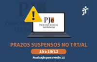 Suspensão de prazos de processos que tramitam no PJe-JT no TRT/AL