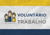 TRT/AL inicia convocação de selecionados para prestar trabalho voluntário