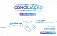 Semana Nacional de Conciliação Trabalhista no TRT-19: inclusão de processos pode ser feita até 10/5
