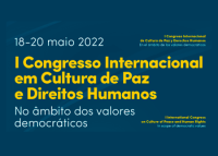 I Congresso Internacional em Cultura de Paz e Direitos Humanos – no Âmbito dos Valores Democráticos