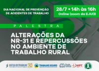 Comissão de Trabalho Seguro promoverá palestra sobre alterações da NR-31