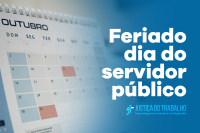 Feriado do Dia do Servidor Público transferido para 31 de outubro