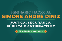 Banner do Seminário Nacional Simone André Diniz - Justiça, Segurança Pública e Antirracismo  31/10/22 - Em março de 1997, Simone André Diniz viu, nos classificados de um grande jornal da cidade de S