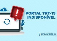 Fundo azul claro com um computador  com frase em azul escuro   Portal TRT-19 indisponível