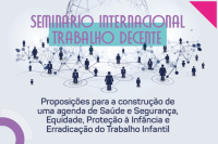 Ilustração com fundo cinza claro com um globo terrestre estilizado e conectado a ícone de pessoas de diversas idades e gêneros. À frente está escrito, em letra lizas, "Seminário Internacional Trabalho Decente"