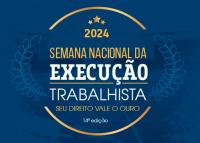 Identidade Visual da Semana Nacional da Execução Trabalhista de 2024