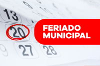 Há um calendário de fundo branco com o dia 20 na cor preta circulado de vermelho. No lado direitos em uma tarja vermelha há escritos em letras brancas " feriado municipal".