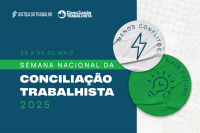 Semana Nacional de Conciliação Trabalhista 2025