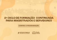 Imagem tem fundo amarelo com formas circulares claras. No centro, há o texto em marrom: “2º Ciclo de Formação Continuada para Magistrados e Servidores”.