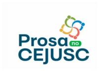 Quadro branco com o nome grande ao centro: Prosa no Cejusc