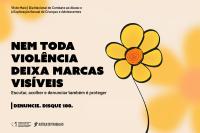 Flor amarela com a frase Nem Toda Violência deixa Marcas Visíveis