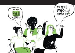 A ilustração traz quatro mulheres diversas — incluindo uma cadeirante e uma mulher negra — reunidas e erguendo os braços. Ao lado delas, dois balões de fala trazem a frase "NO MEU VOTO MANDO EU", acompanhada por ilustrações de uma tecla de votação e de um dedo pressionando o botão de confirmação, transmitindo uma mensagem de autonomia e conscientização eleitoral.